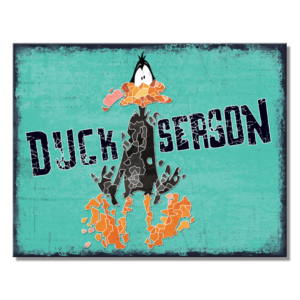 Metal Sign Looney Tunes Daffy: Duck Season 16"x12.5"