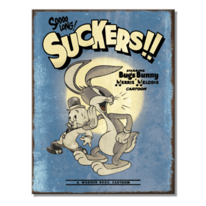 Metal Sign Looney Tunes Bugs (Suckers) 16"x12.5"